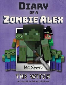 Descubre la divertida vida de Alex en Diary of a Minecraft Zombie