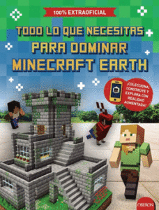 Domina Minecraft Earth: Todo lo que necesitas saber